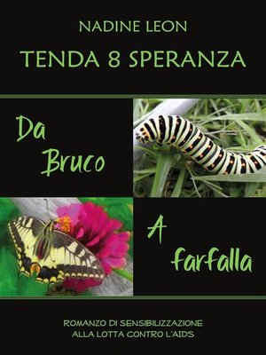 cover image of Tenda 8 Speranza. Da Bruco a Farfalla